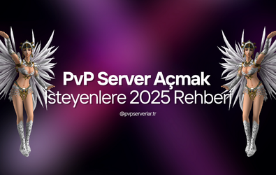 PvP Server Açmak İsteyenlere 2025 Rehberi