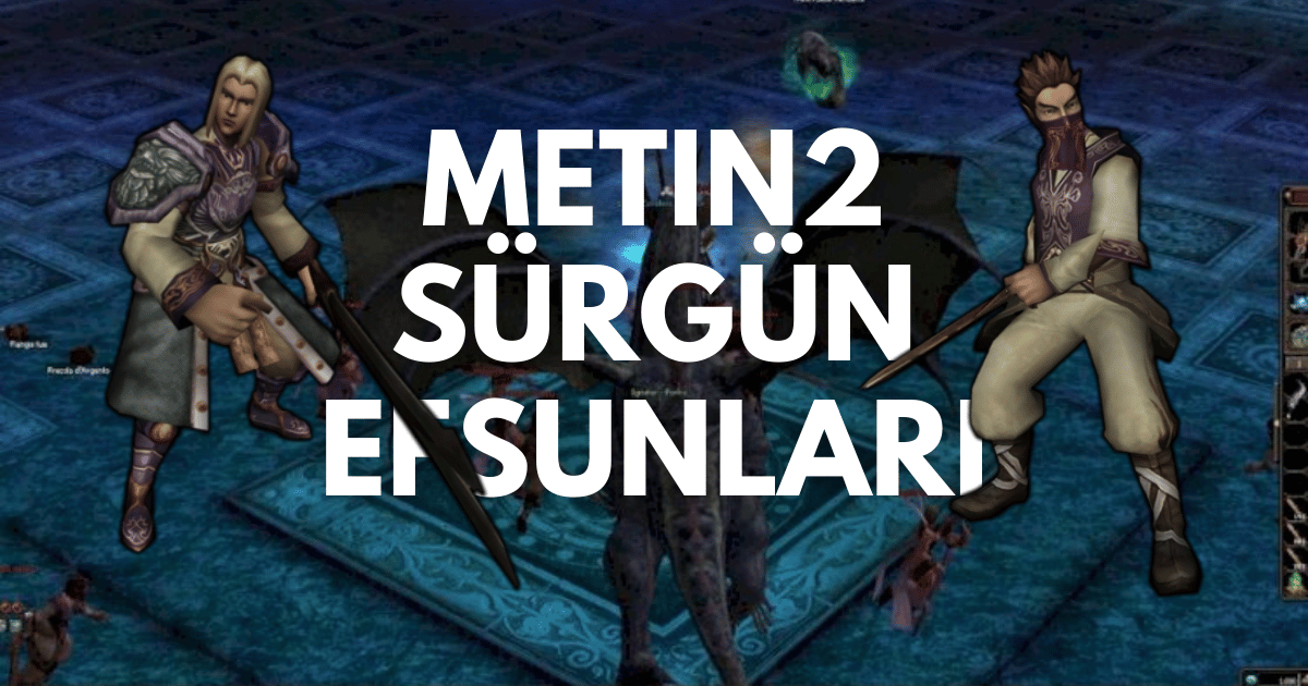 Metin2 Sürgün Efsunları | 2025 Güncel PvM & PvP Rehberi