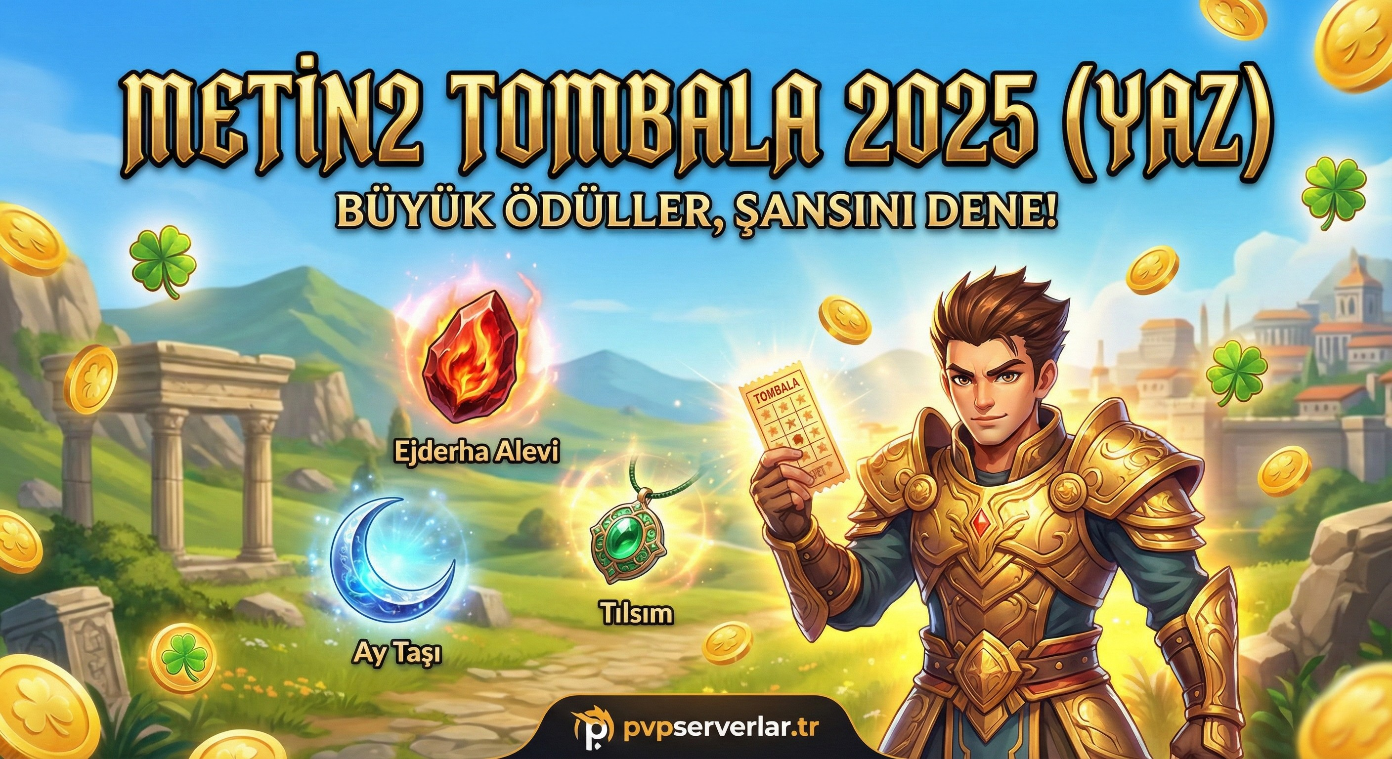 Metin2 Tombala 2025 Yaz Etkinliği: Ödüller ve Tüm Detaylar