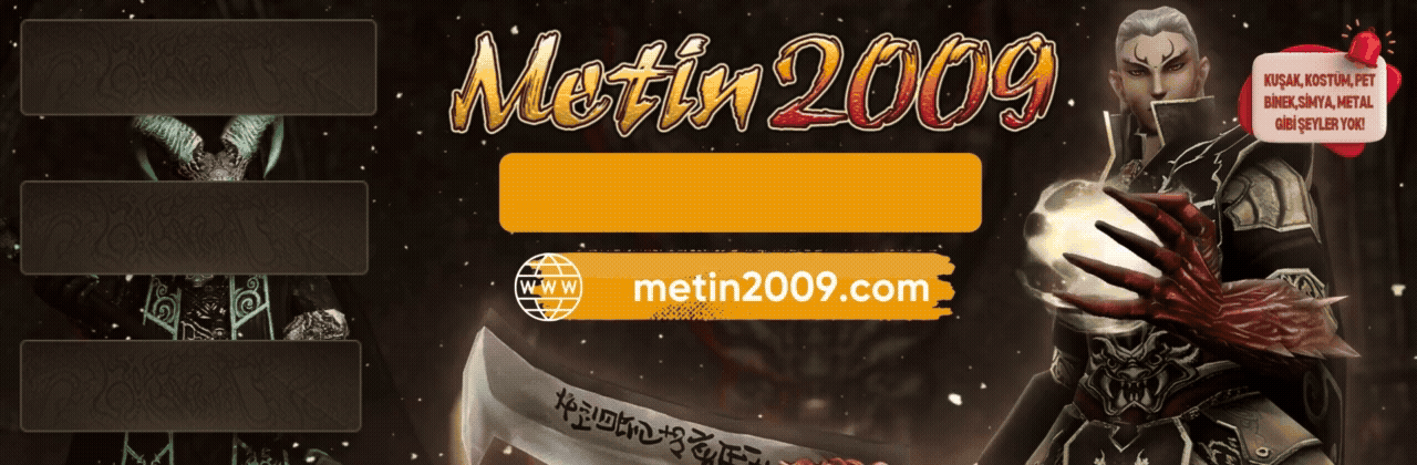 Metin2009 - Metin2 Özel Sunucu Metin2009 - Metin2 PVP Sunucu Bannerı