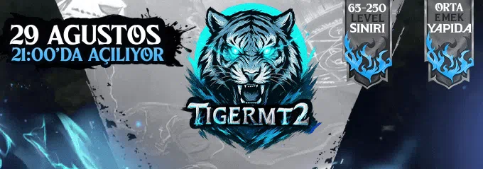 TigerMt2 65-250 Eski Tarz Orta Emek Server - Metin2 Özel Sunucu TigerMt2 65-250 Eski Tarz Orta Emek Server - Metin2 PVP Sunucu Bannerı