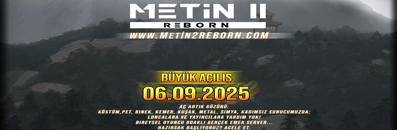 Metin2 Reborn 6 Eylül - Metin2 Özel Sunucu Metin2 Reborn 6 Eylül - Metin2 PVP Sunucu Bannerı