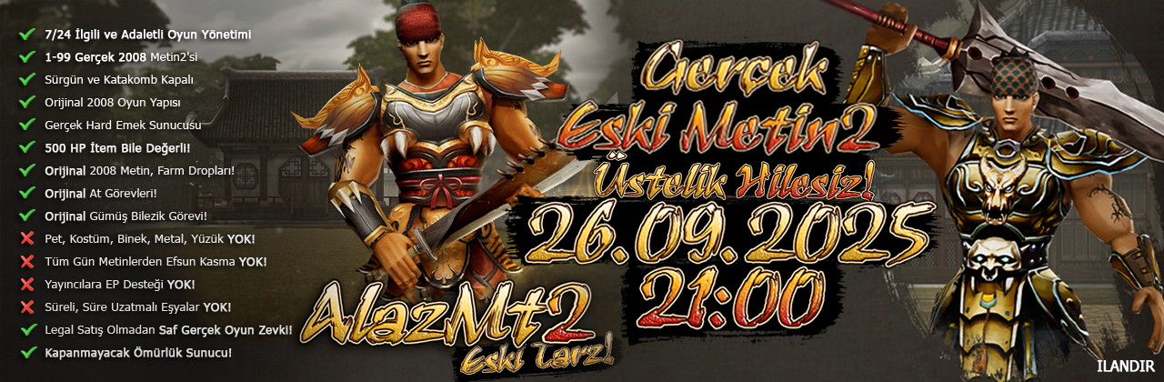 Alazmt2 - 1-99 Hard Emek Mt2 Server - Metin2 Özel Sunucu Alazmt2 - 1-99 Hard Emek Mt2 Server - Metin2 PVP Sunucu Bannerı