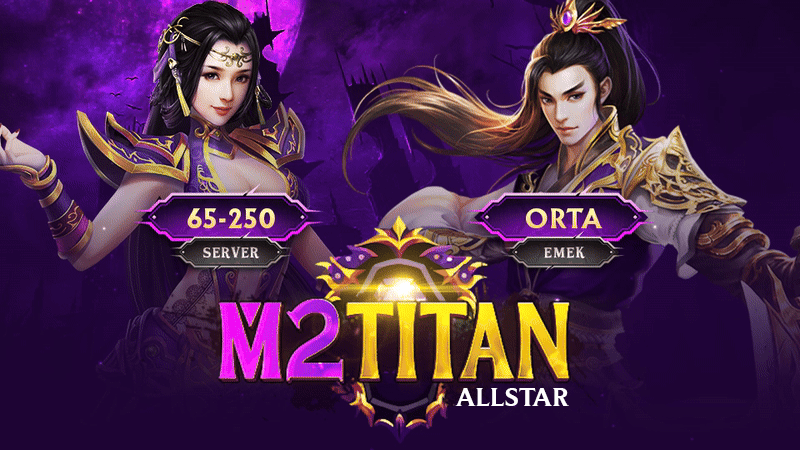 M2TitanAllstar 65-250 Orta Emek 3 Ekim tarihinde açılıyor - Metin2 Özel Sunucu M2TitanAllstar 65-250 Orta Emek 3 Ekim tarihinde açılıyor - Metin2 PVP Sunucu Bannerı