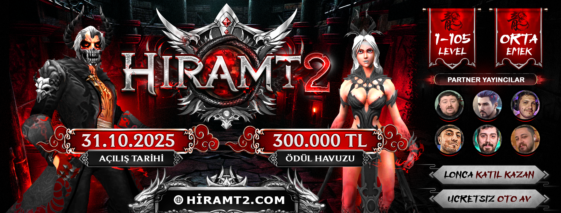 Hiramt2 1-105 Orta emek 31 Ekim Cuma günü açılıyor - Metin2 Özel Sunucu Hiramt2 1-105 Orta emek 31 Ekim Cuma günü açılıyor - Metin2 PVP Sunucu Bannerı